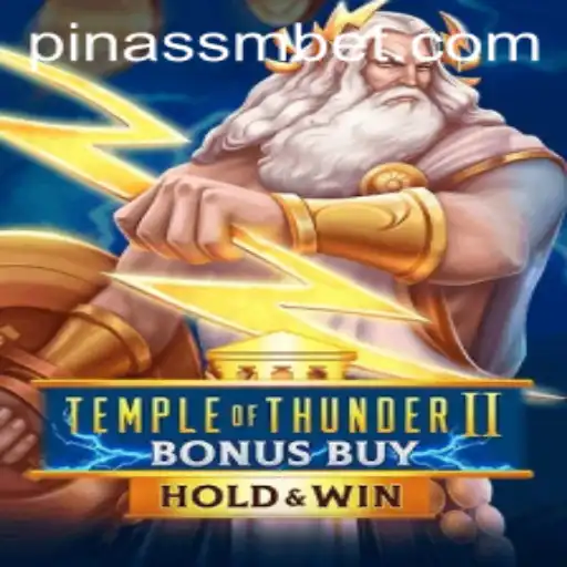 Temple of Thunder II Bonus Buy: An Epic Gaming Experience with PinasSM